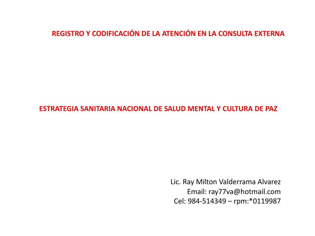 REGISTRO Y CODIFICACIÓN DE LA ATENCIÓN EN LA CONSULTA EXTERNA