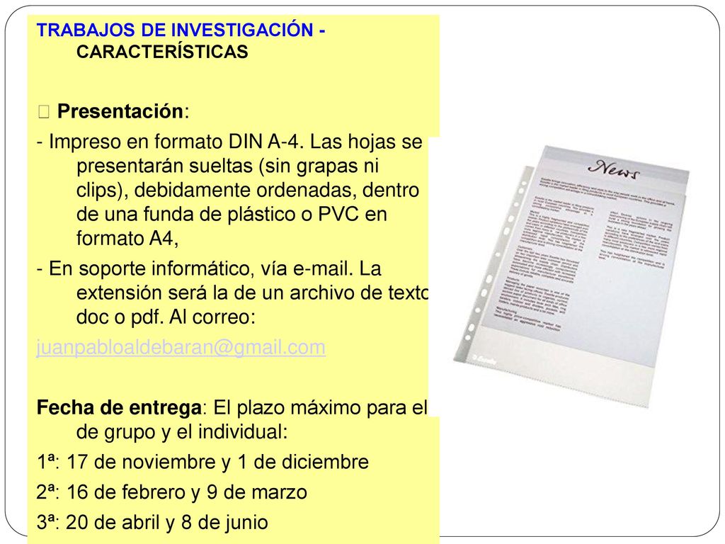 Fecha de entrega: El plazo máximo para el de grupo y el individual: