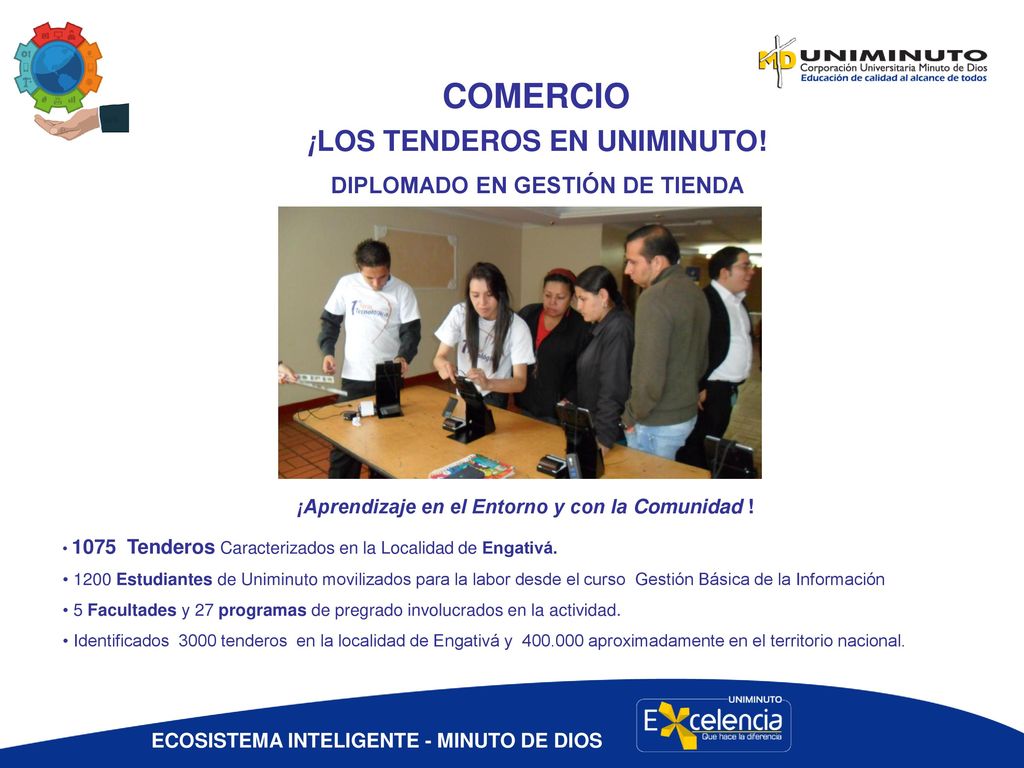 ¡LOS TENDEROS EN UNIMINUTO! DIPLOMADO EN GESTIÓN DE TIENDA