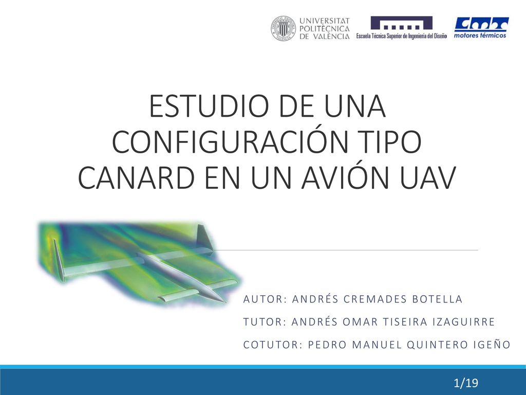 ESTUDIO DE UNA CONFIGURACIÓN TIPO CANARD EN UN AVIÓN UAV