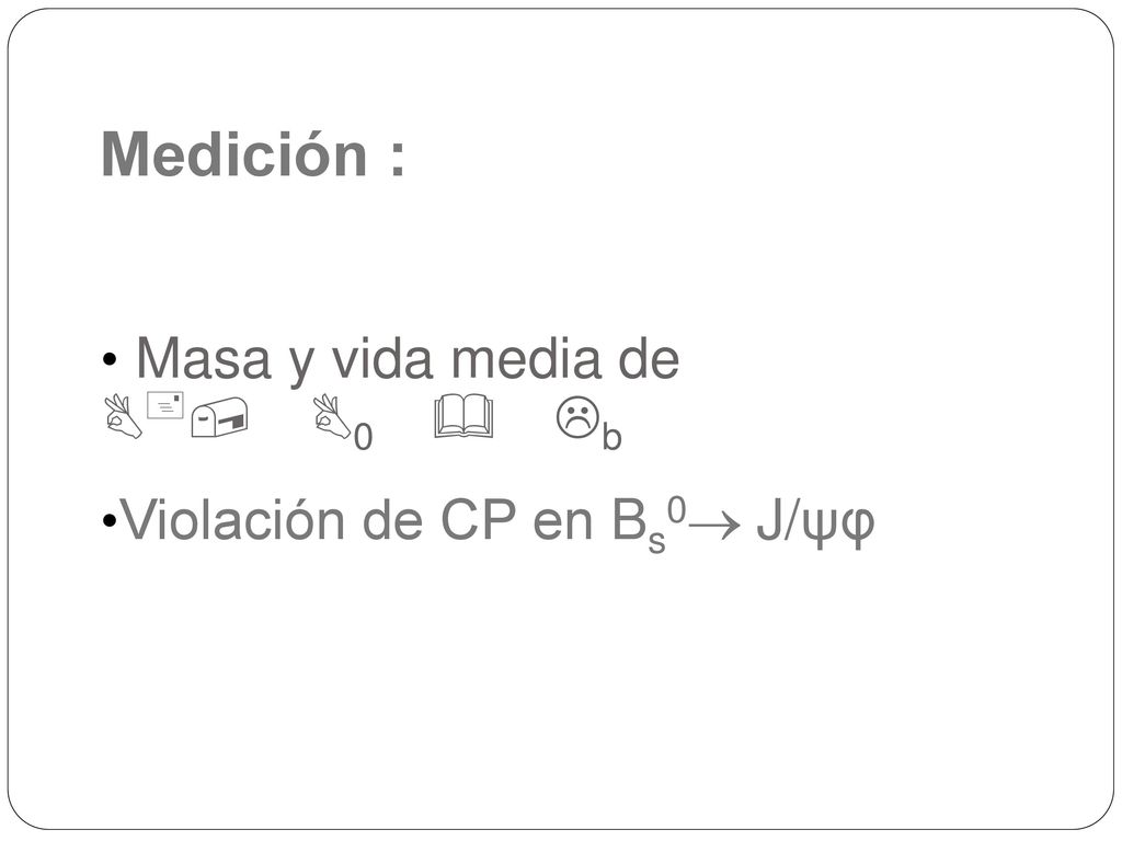 Medición :   Masa y vida media de 0b