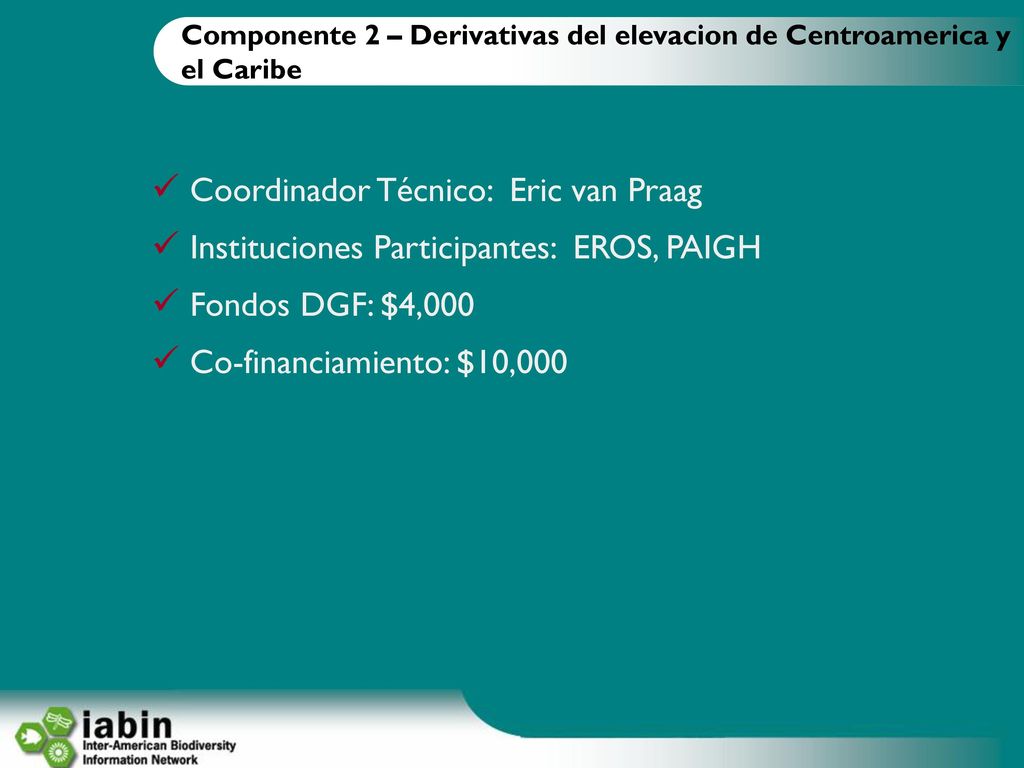 Componente 2 – Derivativas del elevacion de Centroamerica y el Caribe