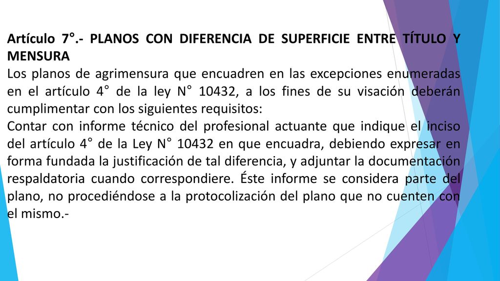 Artículo 7°.- PLANOS CON DIFERENCIA DE SUPERFICIE ENTRE TÍTULO Y MENSURA