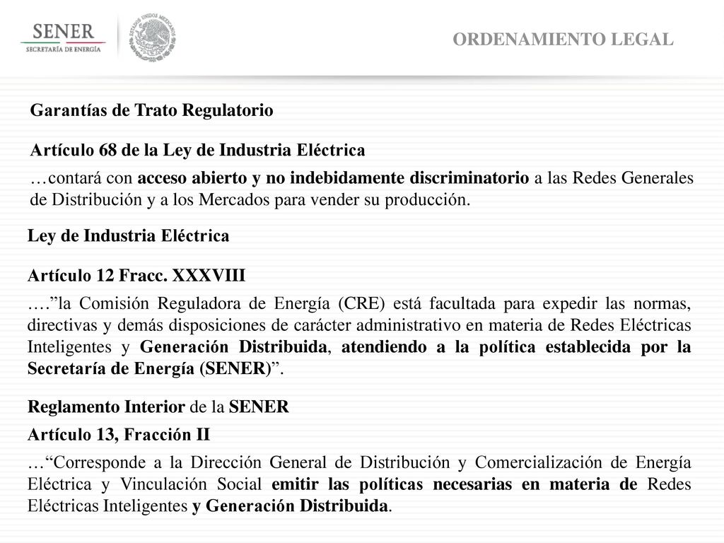 ORDENAMIENTO LEGAL Garantías de Trato Regulatorio. Artículo 68 de la Ley de Industria Eléctrica.