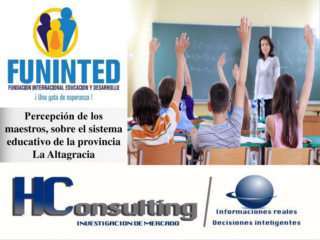 Percepción de los maestros, sobre el sistema educativo de la provincia La Altagracia