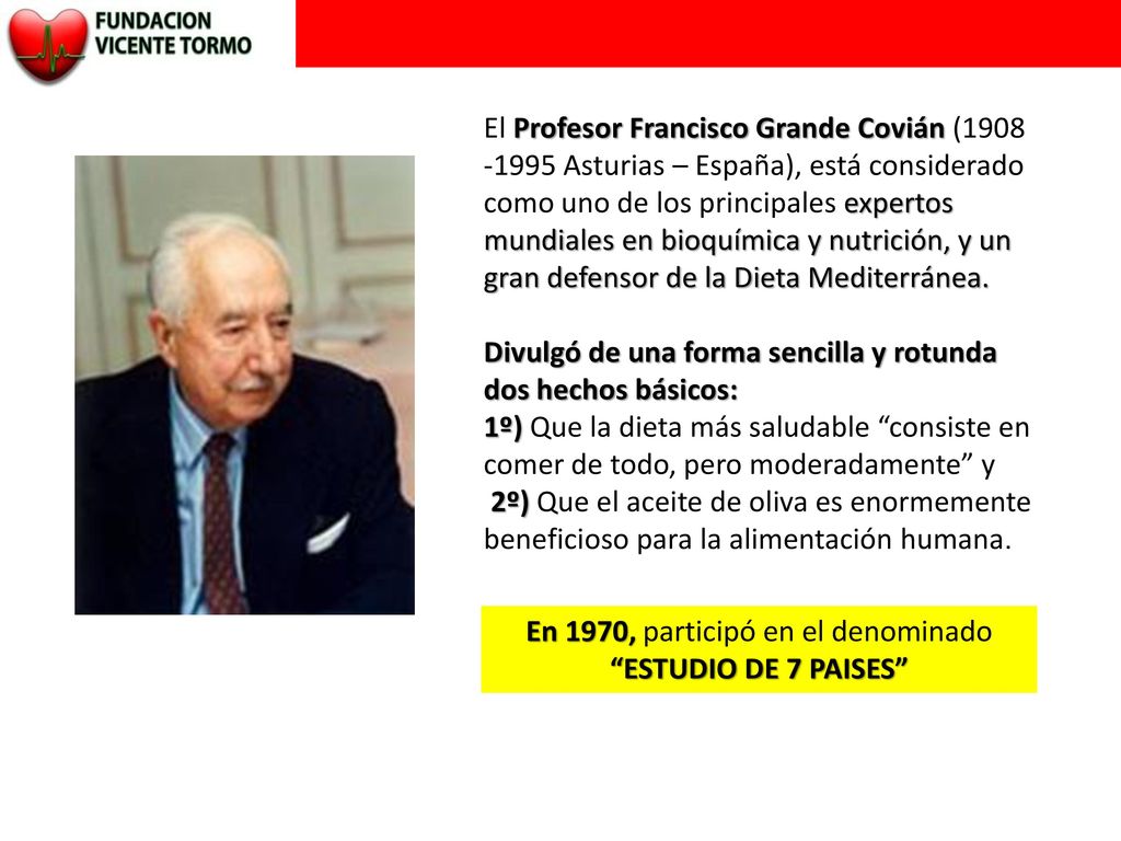 En 1970, participó en el denominado ESTUDIO DE 7 PAISES