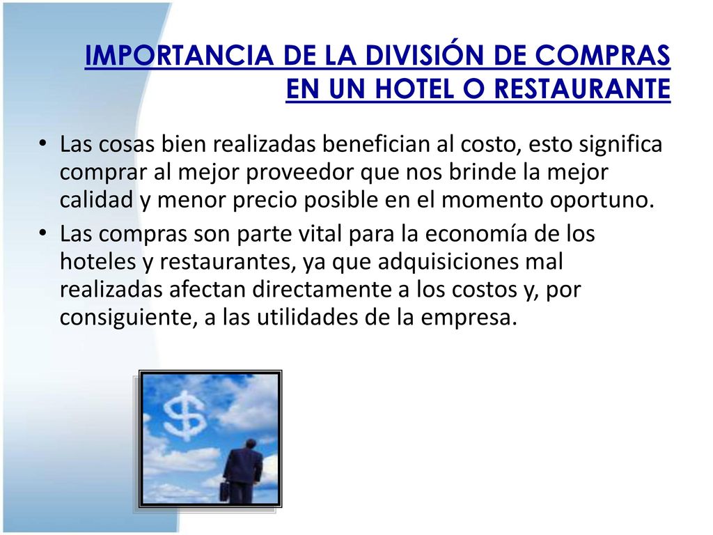 IMPORTANCIA DE LA DIVISIÓN DE COMPRAS EN UN HOTEL O RESTAURANTE