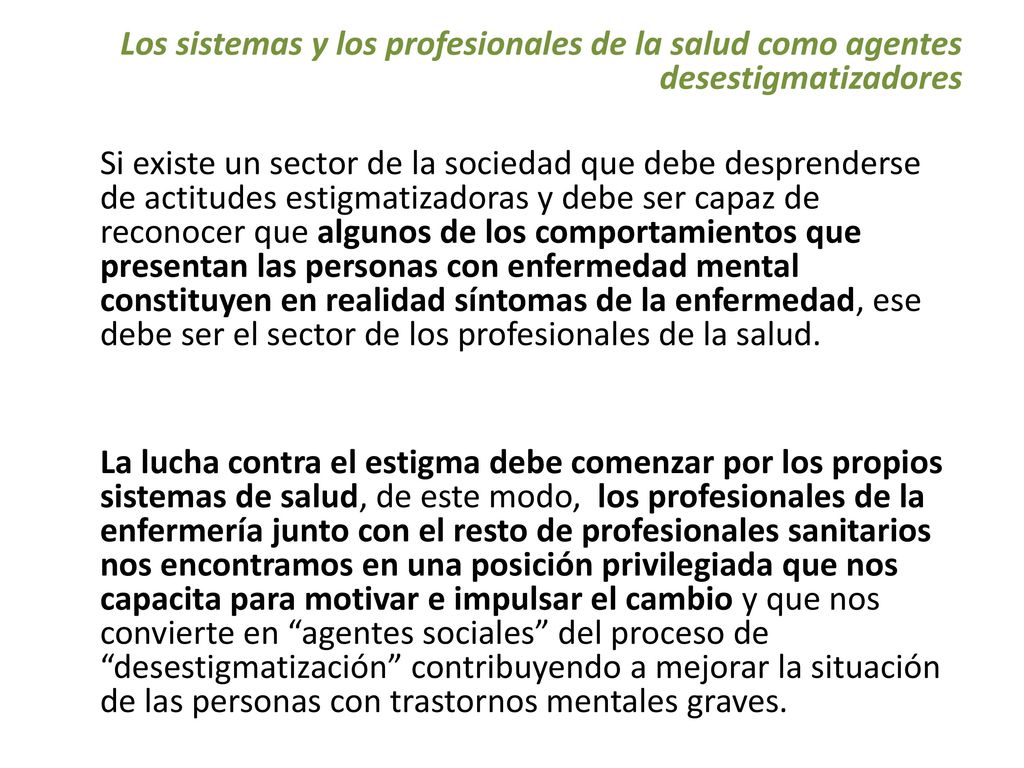 Los sistemas y los profesionales de la salud como agentes desestigmatizadores
