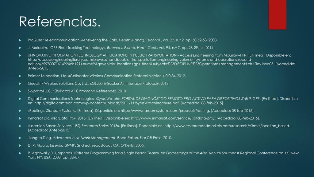 Referencias. ProQuest Telecommunication, «Answering the Call», Health Manag. Technol., vol. 29, n.o 2, pp. 50,52-53,