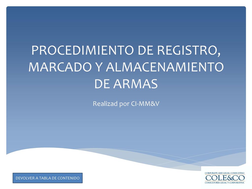 PROCEDIMIENTO DE REGISTRO, MARCADO Y ALMACENAMIENTO DE ARMAS