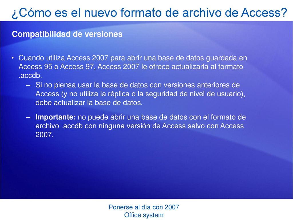 ¿Cómo es el nuevo formato de archivo de Access