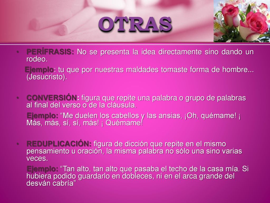 OTRAS PERÍFRASIS: No se presenta la idea directamente sino dando un rodeo.