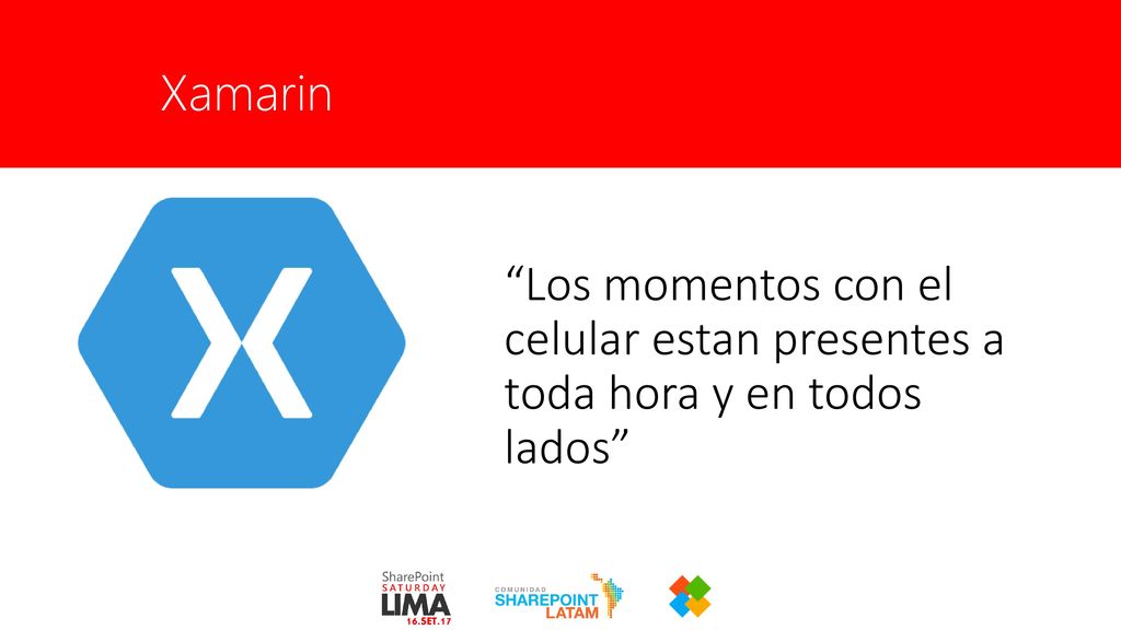 Xamarin Los momentos con el celular estan presentes a toda hora y en todos lados