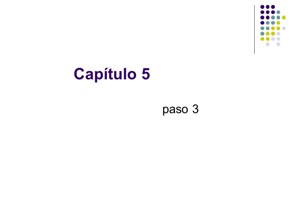 Capítulo 5 paso 3