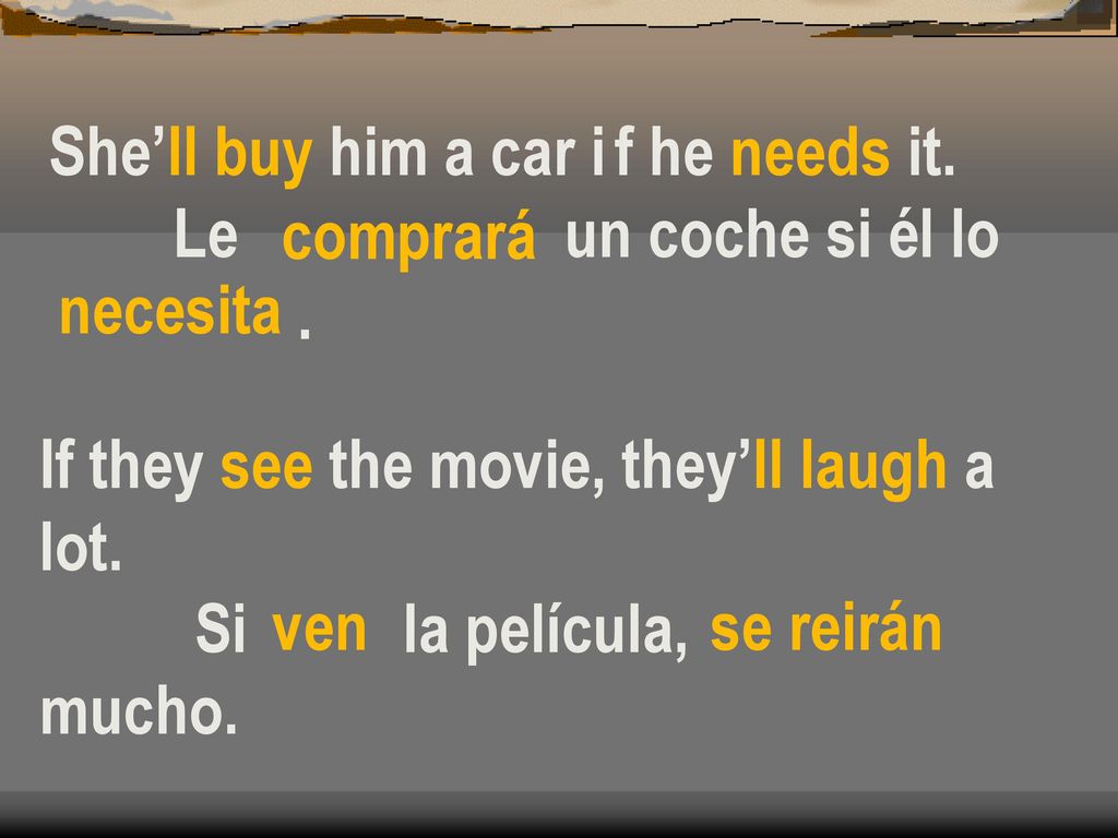She’ll buy him a car i f he needs it.