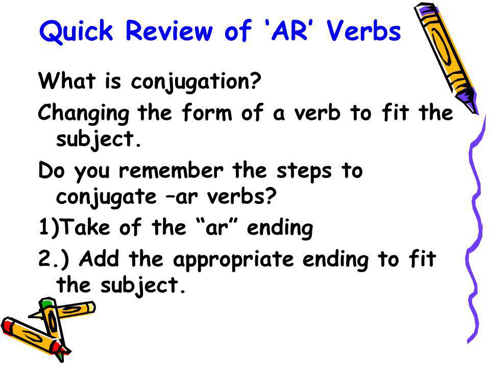 Quick Review of ‘AR’ Verbs