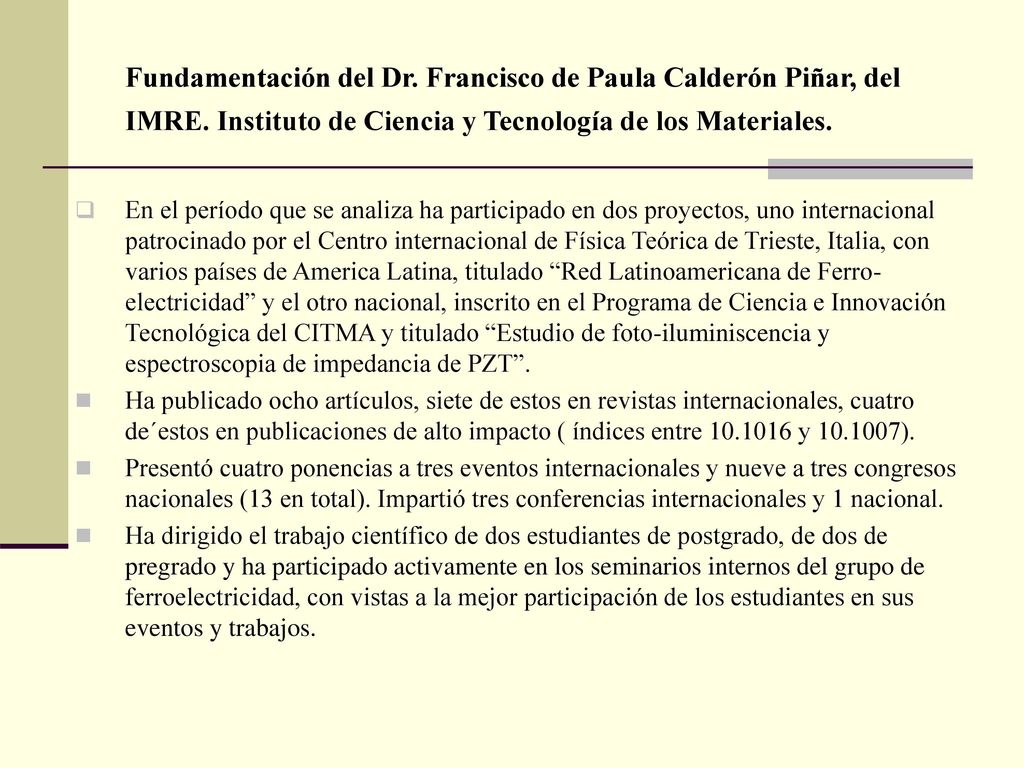 Fundamentación del Dr. Francisco de Paula Calderón Piñar, del IMRE