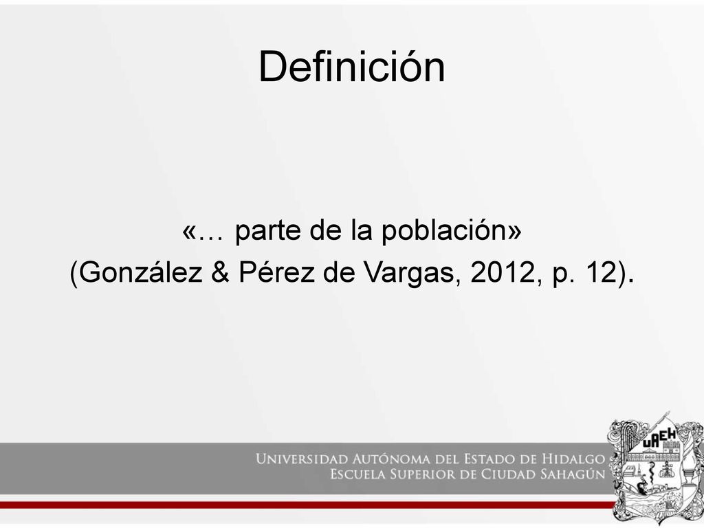 «… parte de la población» (González & Pérez de Vargas, 2012, p. 12).