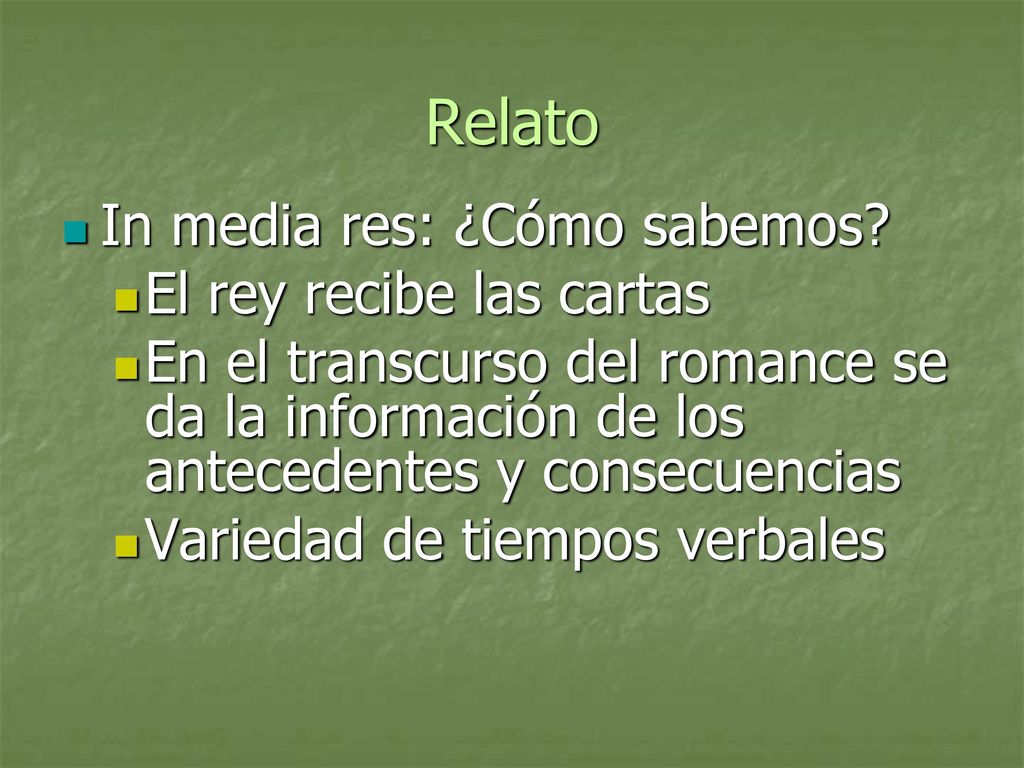 Relato In media res: ¿Cómo sabemos El rey recibe las cartas