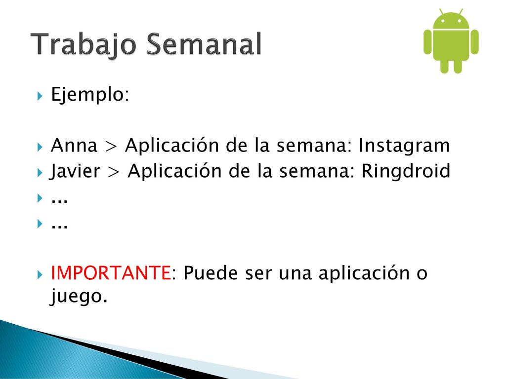 Trabajo Semanal Ejemplo: Anna > Aplicación de la semana: Instagram