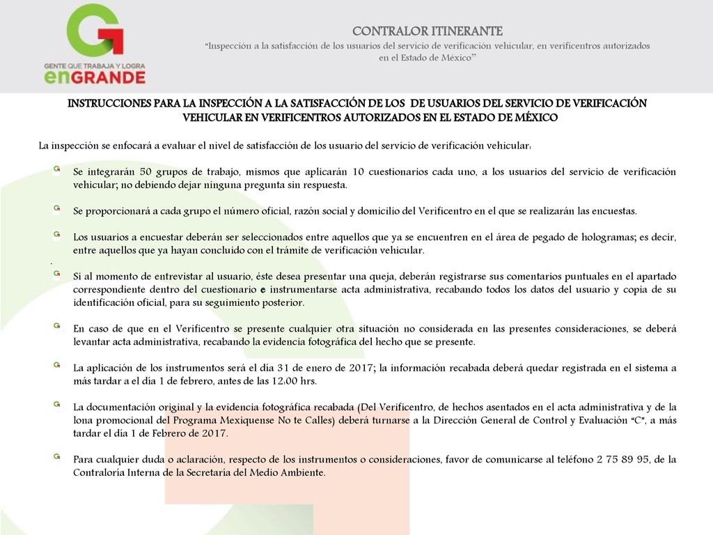 CONTRALOR ITINERANTE Inspección a la satisfacción de los usuarios del servicio de verificación vehicular, en verificentros autorizados en el Estado de México’’
