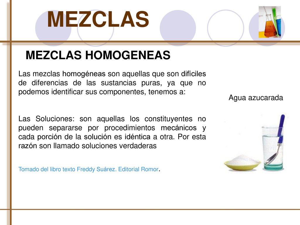 MEZCLAS MEZCLAS HOMOGENEAS