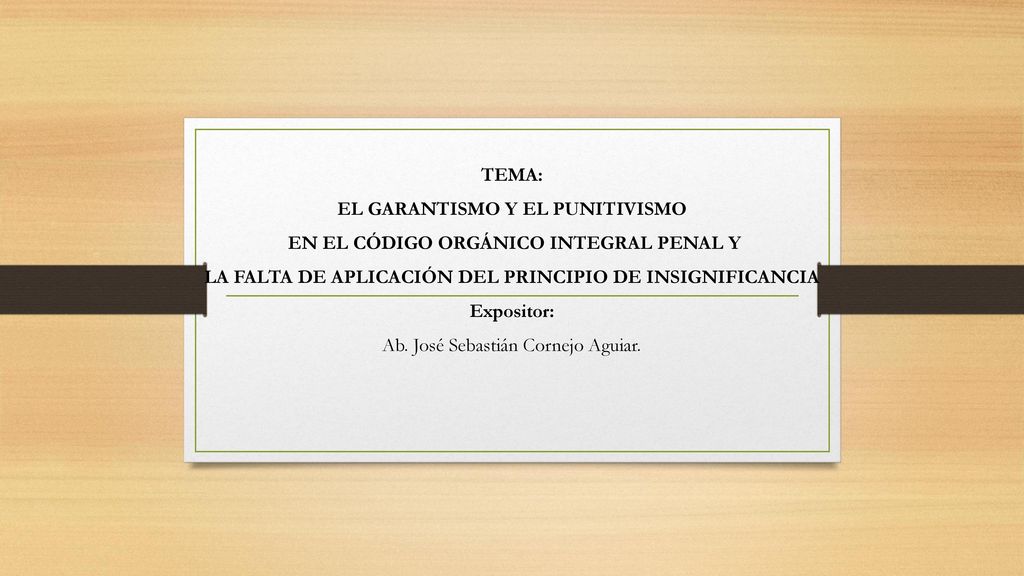 EL GARANTISMO Y EL PUNITIVISMO EN EL CÓDIGO ORGÁNICO INTEGRAL PENAL Y