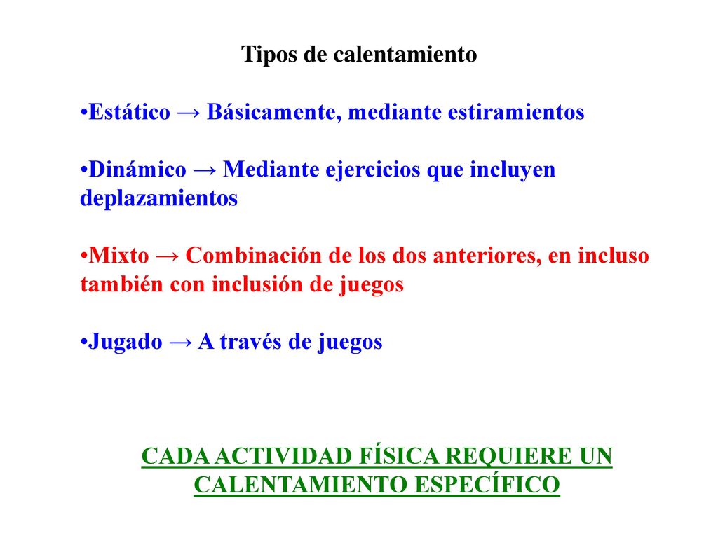 Tipos de calentamiento Estático → Básicamente, mediante estiramientos