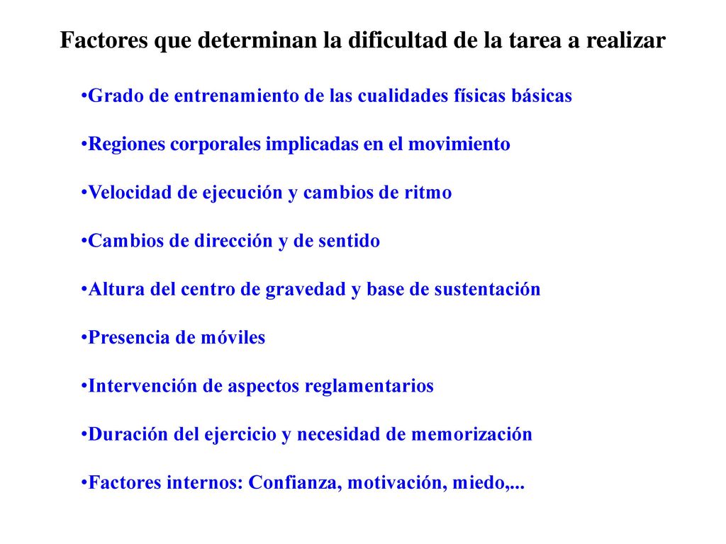 Factores que determinan la dificultad de la tarea a realizar