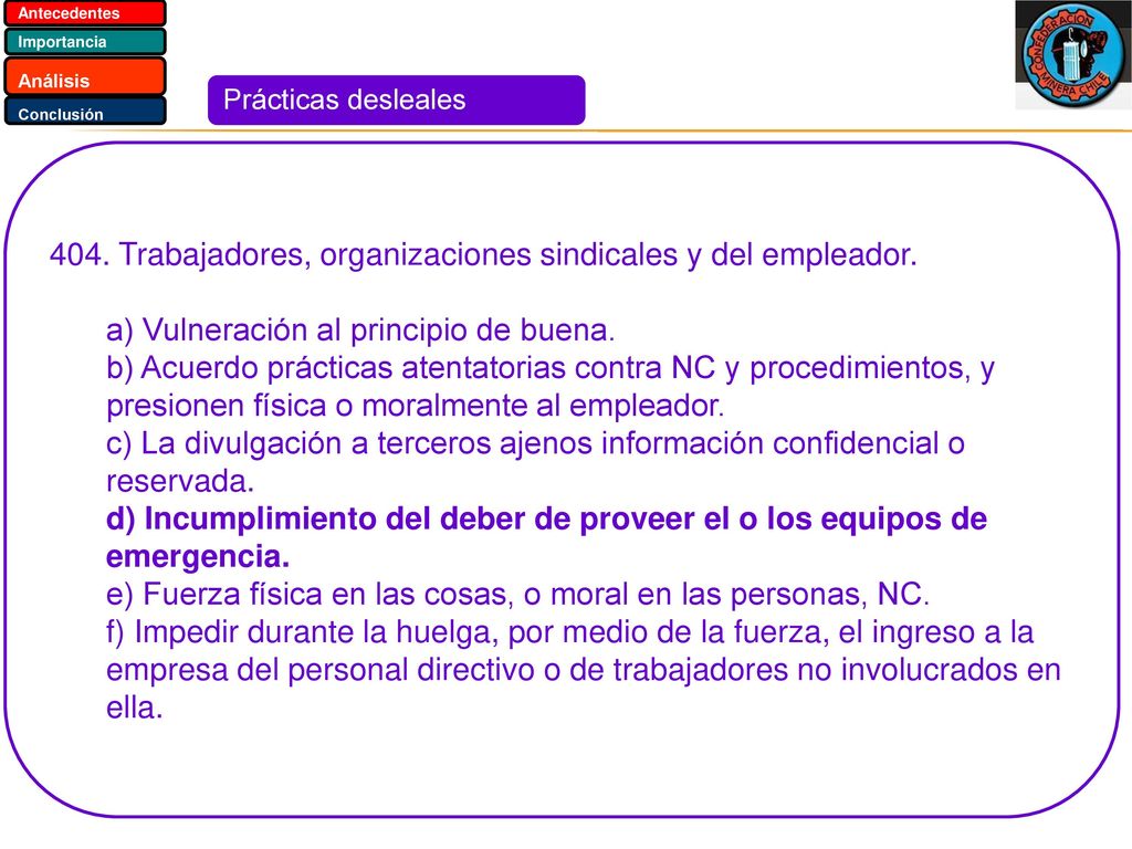 404. Trabajadores, organizaciones sindicales y del empleador.