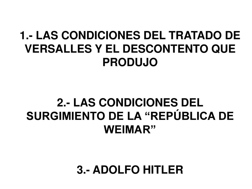 2.- LAS CONDICIONES DEL SURGIMIENTO DE LA REPÚBLICA DE WEIMAR