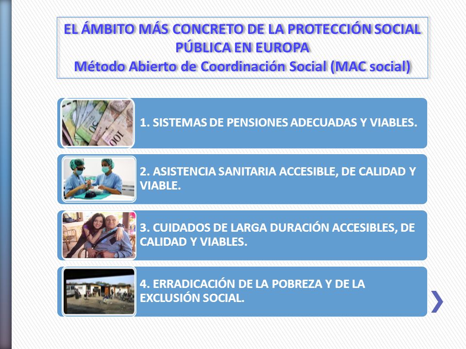 EL ÁMBITO MÁS CONCRETO DE LA PROTECCIÓN SOCIAL PÚBLICA EN EUROPA