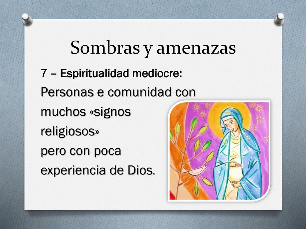 Sombras y amenazas Personas e comunidad con muchos «signos religiosos»