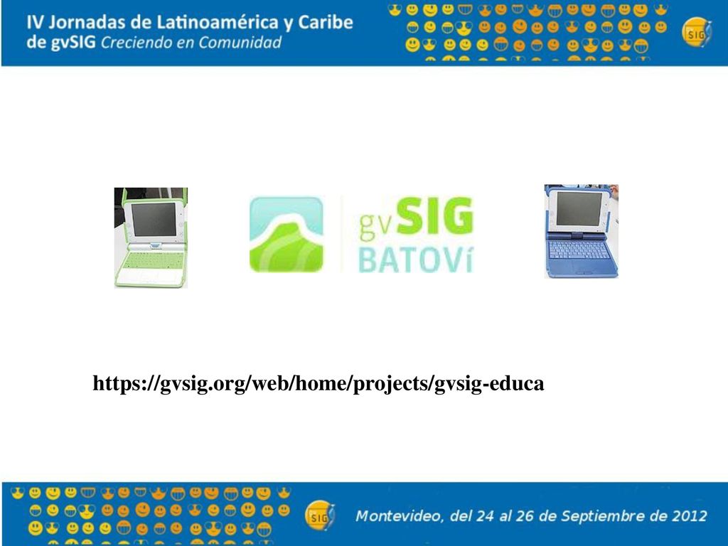 6.gvSIG Batoví SIG + Datos Geo= herramientas + información