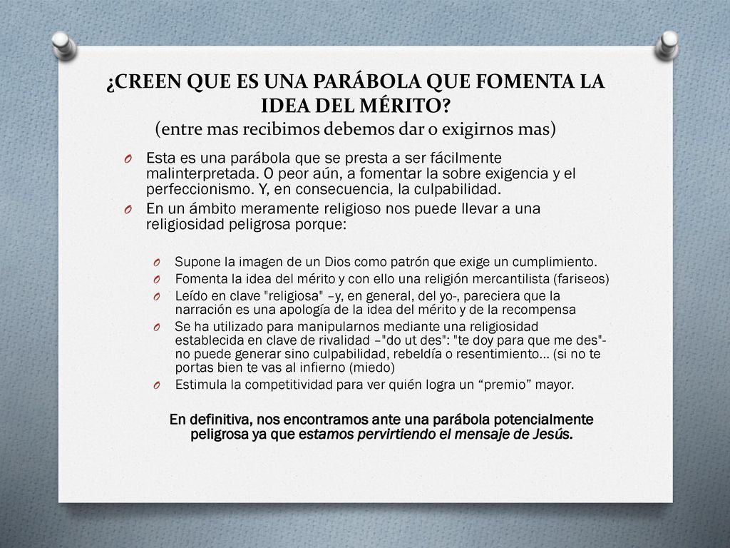 ¿CREEN QUE ES UNA PARÁBOLA QUE FOMENTA LA IDEA DEL MÉRITO