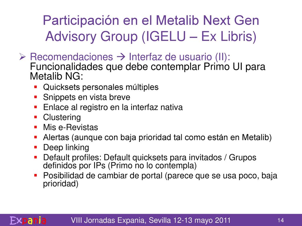 Participación en el Metalib Next Gen Advisory Group (IGELU – Ex Libris)