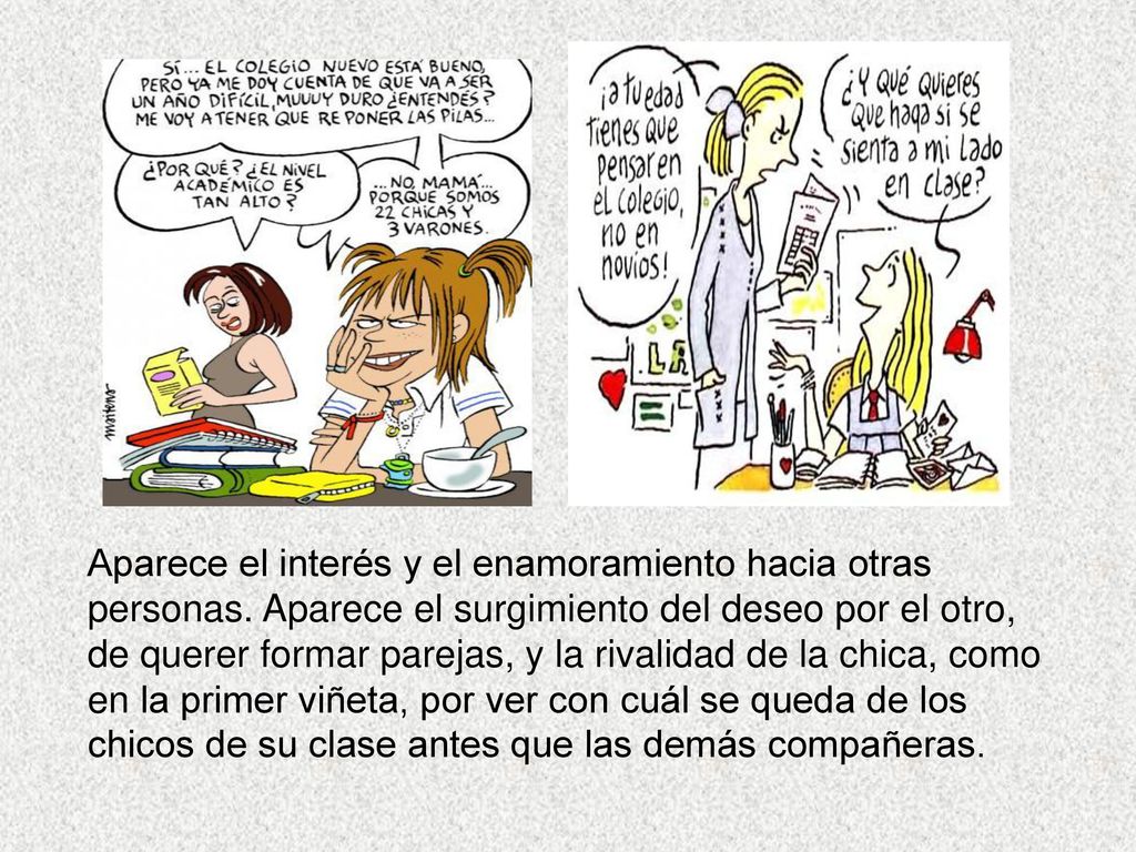 Aparece el interés y el enamoramiento hacia otras personas