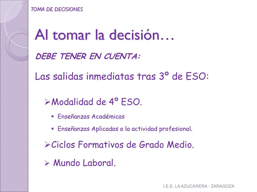 Al tomar la decisión… Las salidas inmediatas tras 3º de ESO: