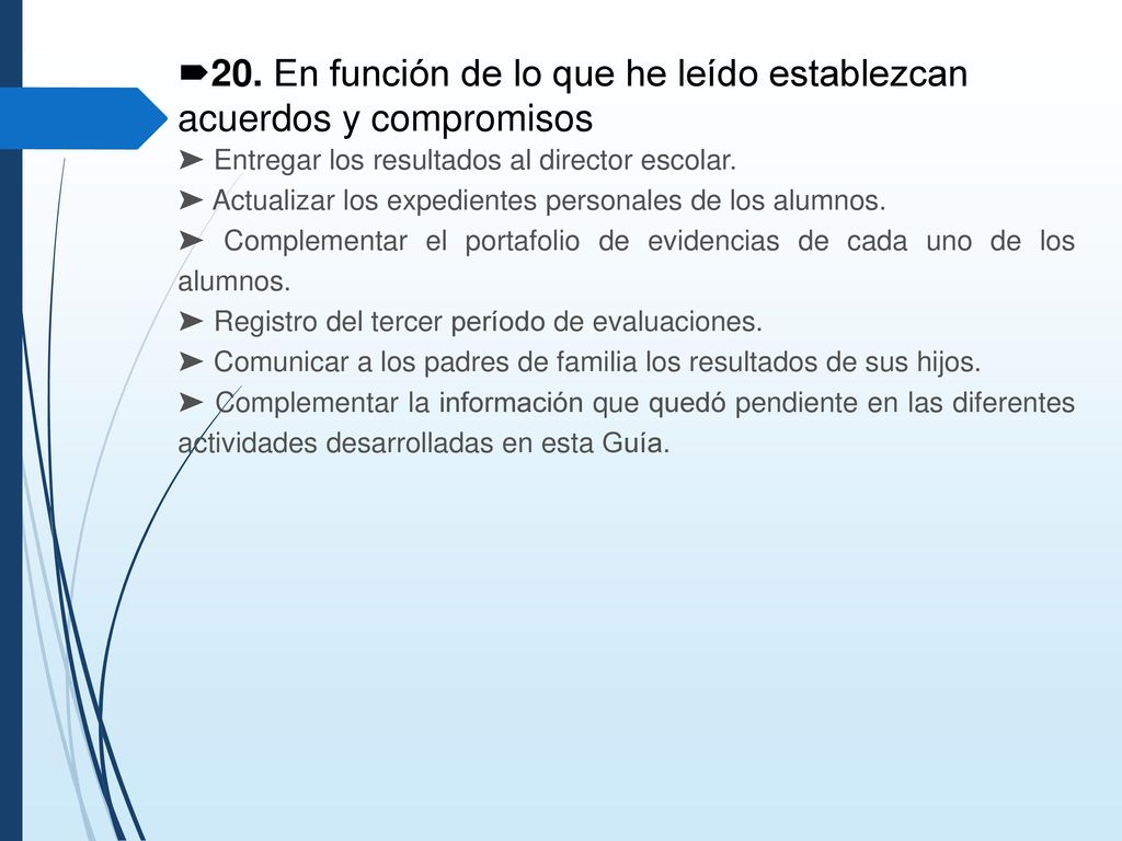 20. En función de lo que he leído establezcan acuerdos y compromisos