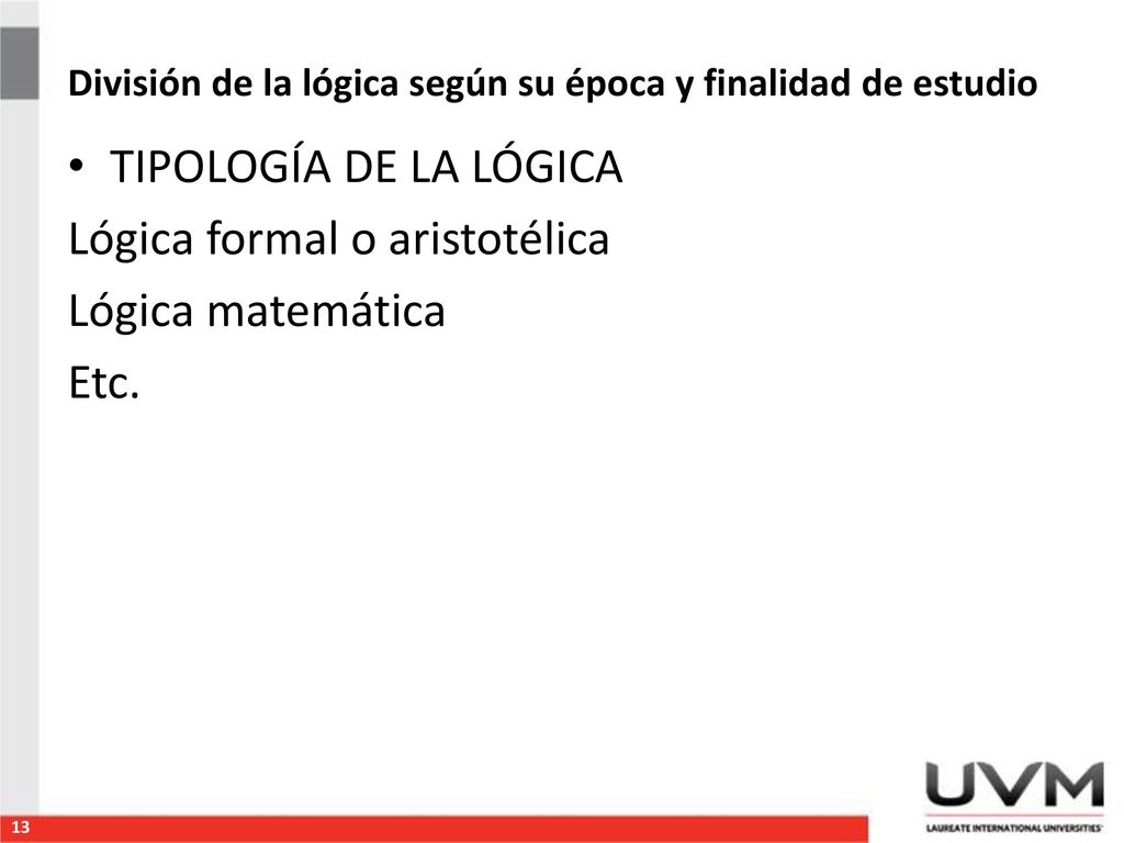 División de la lógica según su época y finalidad de estudio