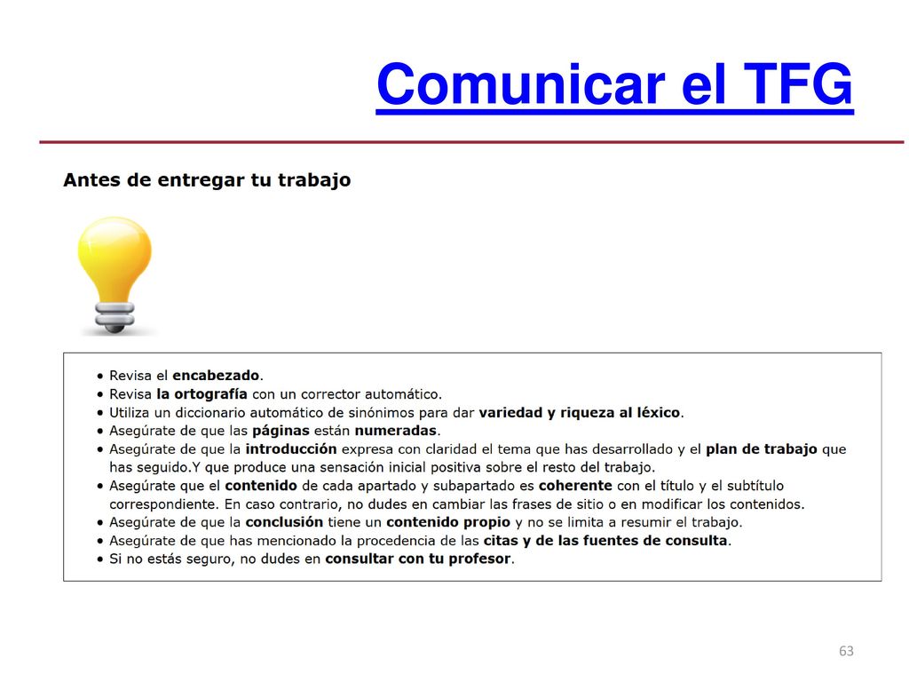 Comunicar el TFG Puedes dirigirte al Tribunal con frases como estas: