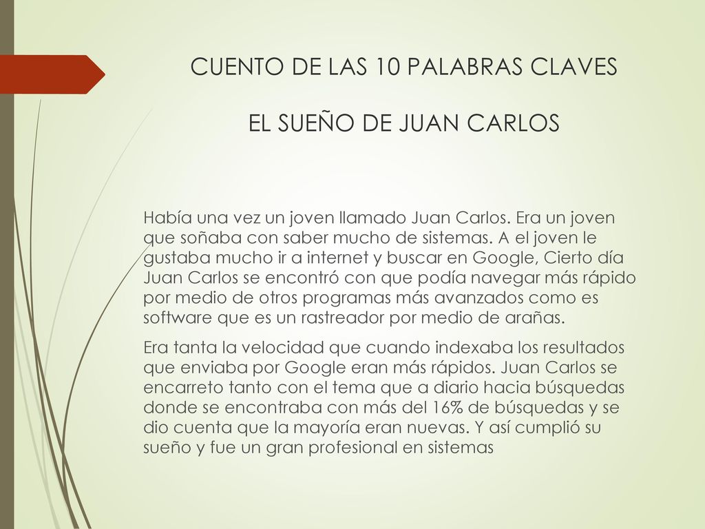 CUENTO DE LAS 10 PALABRAS CLAVES EL SUEÑO DE JUAN CARLOS
