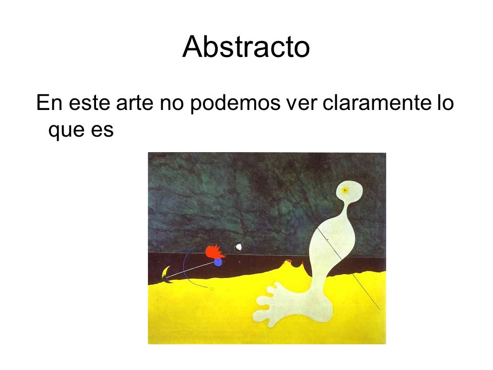 Abstracto En este arte no podemos ver claramente lo que es