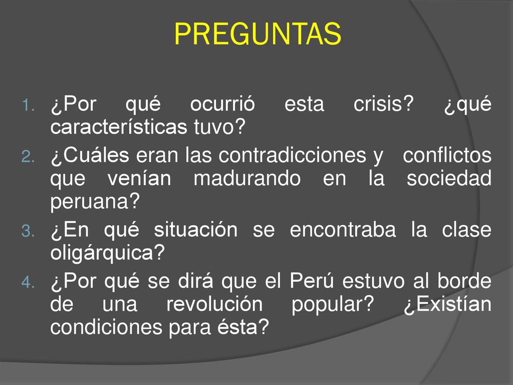PREGUNTAS ¿Por qué ocurrió esta crisis ¿qué características tuvo