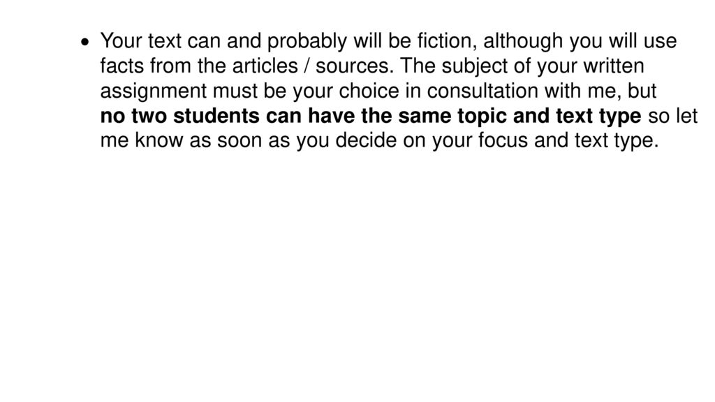 Your text can and probably will be fiction, although you will use facts from the articles / sources.