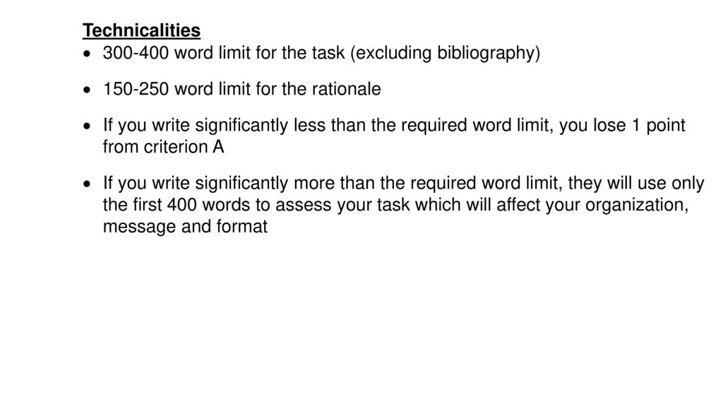 Technicalities word limit for the task (excluding bibliography) word limit for the rationale.