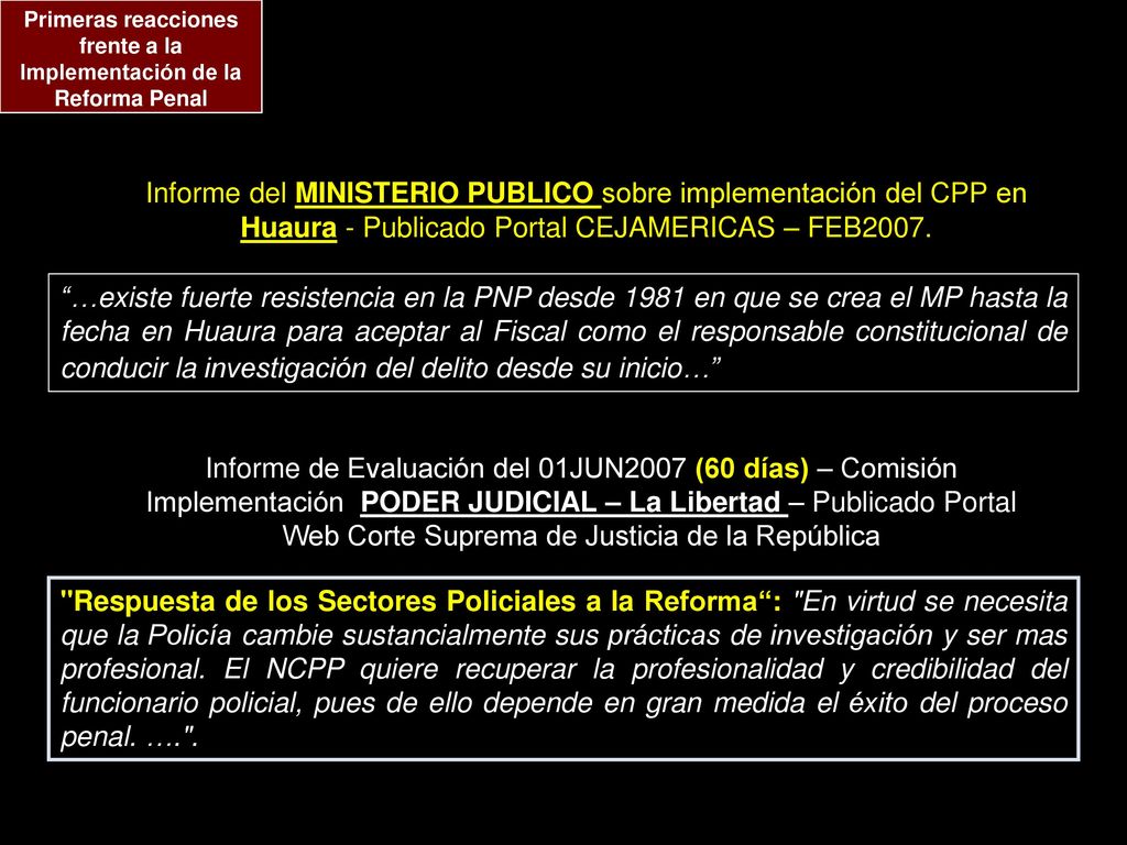 Primeras reacciones frente a la Implementación de la Reforma Penal
