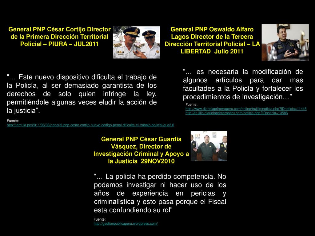 General PNP César Cortijo Director de la Primera Dirección Territorial Policial – PIURA – JUL2011