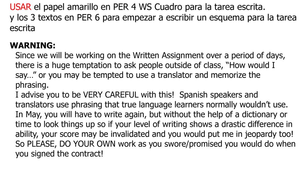 USAR el papel amarillo en PER 4 WS Cuadro para la tarea escrita.