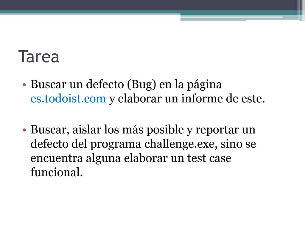 Tarea Buscar un defecto (Bug) en la página es.todoist.com y elaborar un informe de este.
